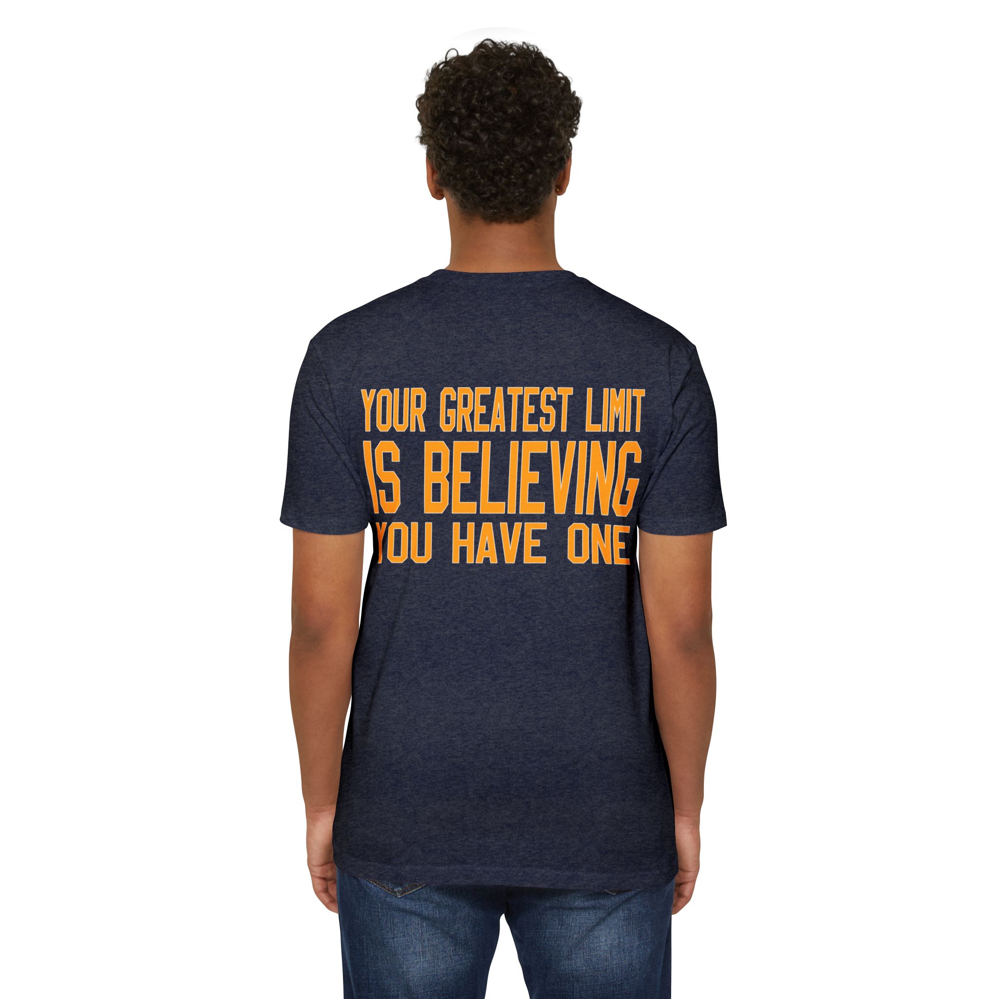 Motivational 'Your Greatest Limit Is Believing You Have One' T-Shirt - Image 8