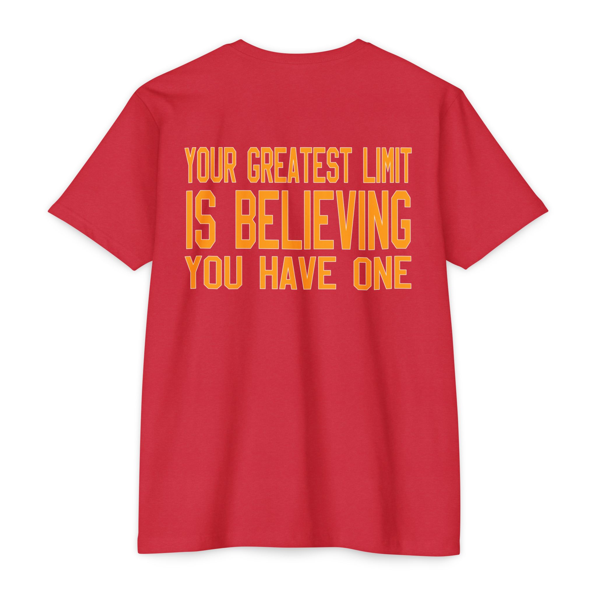 Motivational 'Your Greatest Limit Is Believing You Have One' T-Shirt - Image 3