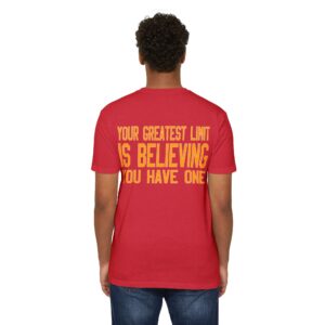 Motivational 'Your Greatest Limit Is Believing You Have One' T-Shirt
