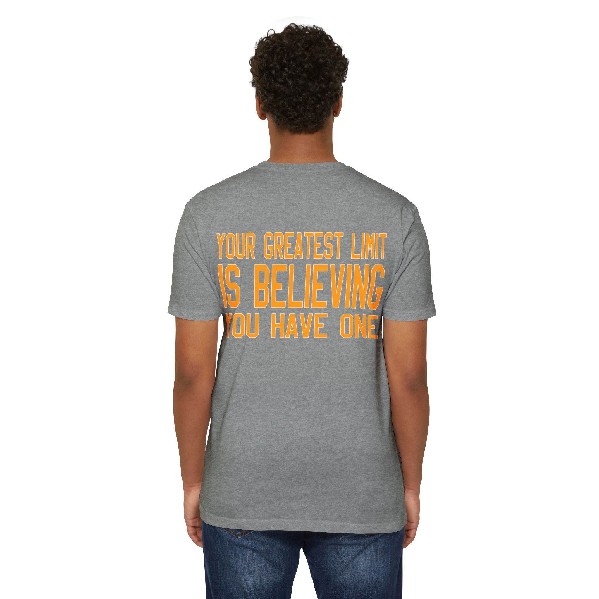Motivational 'Your Greatest Limit Is Believing You Have One' T-Shirt - Image 12